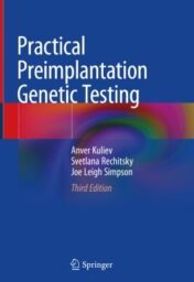 Practical Preimplantation Genetic Testing 2020 ORIGINAL PDF
