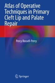 Atlas of Operative Techniques in Primary Cleft Lip and Palate Repair 2020 ORIGINAL PDF