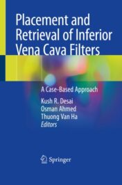 Placement and Retrieval of Inferior Vena Cava Filters A Case-Based Approach 2020 ORIGINAL PDF
