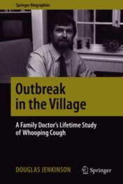 Outbreak in the Village A Family Doctor's Lifetime Study of Whooping Cough 2020 Original pdf