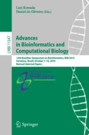 Advances in Bioinformatics and Computational Biology 12th Brazilian Symposium on Bioinformatics, BSB 2019, Fortaleza, Brazil, October 7–10, 2019, Revised Selected Papers 2020 Original pdf