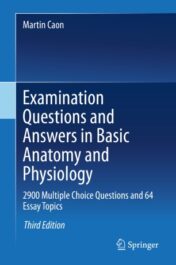 Examination Questions and Answers in Basic Anatomy and Physiology 2900 Multiple Choice Questions and 64 Essay Topics 2020 Original pdf