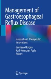 Management of Gastroesophageal Reflux Disease Surgical and Therapeutic Innovations 2020 ORIGINAL PDF