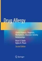 Drug Allergy Clinical Aspects, Diagnosis, Mechanisms, Structure-Activity Relationships 2021 original pdf