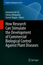 How Research Can Stimulate the Development of Commercial Biological Control Against Plant Diseases 2020 Original pdf