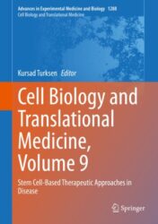 Cell Biology and Translational Medicine, Volume 9 Stem Cell-Based Therapeutic Approaches in Disease 2020 ORIGINAL PDF