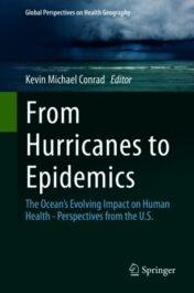 From Hurricanes to Epidemics The Ocean's Evolving Impact on Human Health - Perspectives from the U.S. 2021 ORIGINAL PDF
