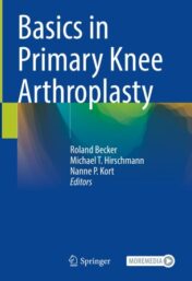 Basics in Primary Knee Arthroplasty 2022 Original pdf+Videos