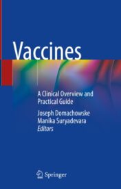 Vaccines A Clinical Overview and Practical Guide 2021 ORIGINAL PDF