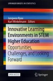 Innovative Learning Environments in STEM Higher Education Opportunities, Challenges, and Looking Forward 2021 Original pdf