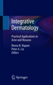 Integrative Dermatology Practical Applications in Acne and Rosacea 2021 ORIGINAL PDF