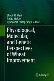 Physiological, Molecular, and Genetic Perspectives of Wheat Improvement 2021 Original pdf