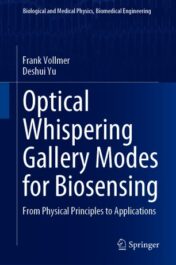 Optical Whispering Gallery Modes for Biosensing From Physical Principles to Applications 2020 Original pdf