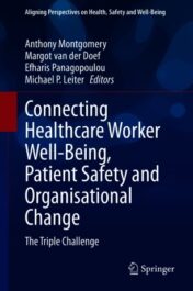 Connecting Healthcare Worker Well-Being, Patient Safety and Organisational Change(ORIGINAL PDF)