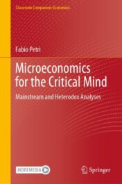 Microeconomics for the Critical Mind Mainstream and Heterodox Analyses 2021 Original pdf+VIDEOS