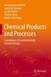 Chemical Products and Processes Foundations of Environmentally Oriented Design 2021  Original pdf