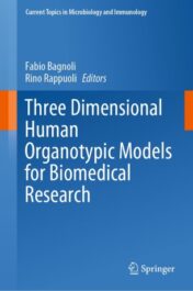 Three Dimensional Human Organotypic Models for Biomedical Research 2021 ORIGINAL PDF
