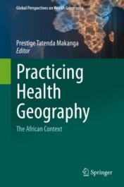 Practicing Health Geography The African Context 2021 ORIGINAL PDF