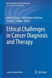 Ethical Challenges in Cancer Diagnosis and Therapy 2021 original pdf