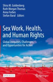 Sex Work, Health, and Human Rights Global Inequities, Challenges, and Opportunities for Action 2021 Original pdf
