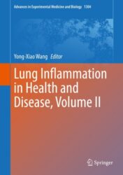 Lung Inflammation in Health and Disease, Volume II 2021 ORIGINAL PDF