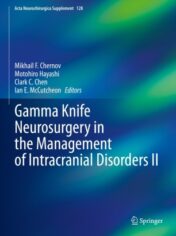 Gamma Knife Neurosurgery in the Management of Intracranial Disorders II 2021 ORIGINAL PDF