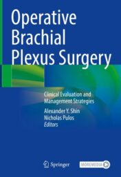 Operative Brachial Plexus Surgery Clinical Evaluation and Management Strategies 2021 Original pdf+videos