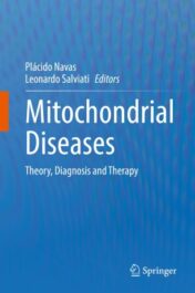 Mitochondrial Diseases Theory, Diagnosis and Therapy 2021  Original pdf