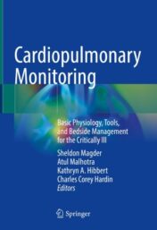 Cardiopulmonary Monitoring Basic Physiology, Tools, and Bedside Management for the Critically Ill 2021 Original pdf
