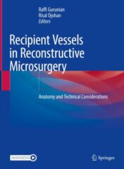 Recipient Vessels in Reconstructive Microsurgery Anatomy and Technical Considerations  2021 original pdf+videos