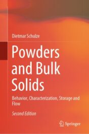 Powders and Bulk Solids Behavior, Characterization, Storage and Flow 2021 Original pdf