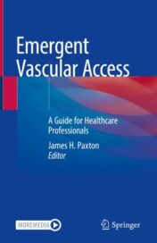 Emergent Vascular Access A Guide for Healthcare Professionals Original pdf+videos