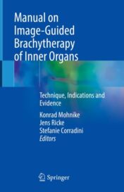 Manual on Image-Guided Brachytherapy of Inner Organs 2021