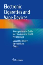 Electronic Cigarettes and Vape Devices A Comprehensive Guide for Clinicians and Health Professionals 2021 ORIGINAL PDF