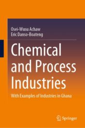 Chemical and Process Industries With Examples of Industries in Ghana 2021 Original pdf