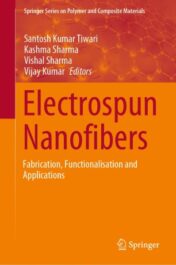 Electrospun Nanofibers Fabrication, Functionalisation and Applications 2021 Original pdf
