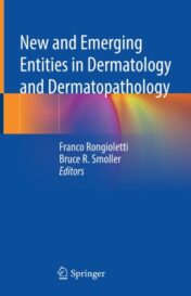 New and Emerging Entities in Dermatology and Dermatopathology 2021 Original pdf