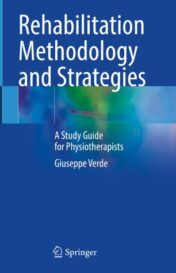 Rehabilitation Methodology and Strategies A Study Guide for Physiotherapists 2022 Original pdf