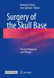 Surgery of the Skull Base Practical Diagnosis and Therapy 2018 ORIGINAL PDF