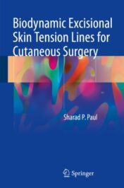 Biodynamic Excisional Skin Tension Lines for Cutaneous Surgery 2018 ORIGINAL PDF