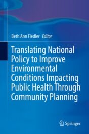 Translating National Policy to Improve Environmental Conditions Impacting Public Health Through Community Planning(original pdf)