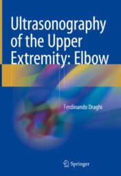 Ultrasonography of the Upper Extremity: Elbow 2018 ORIGINAL PDF