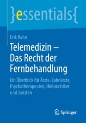 Telemedizin – Das Recht der Fernbehandlung(original pdf)