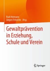 Gewaltprävention in Erziehung, Schule und Verein(ORIGINAL PDF)
