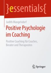 Positive Psychologie im Coaching(ORIGINAL PDF)