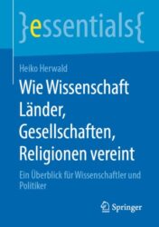 Wie Wissenschaft Länder, Gesellschaften, Religionen vereint(original pdf)