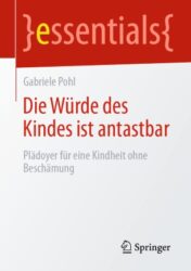 Die Würde des Kindes ist antastbar(ORIGINAL PDF)
