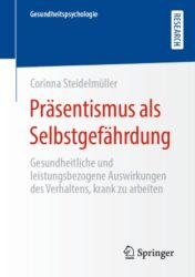 Präsentismus als Selbstgefährdung(ORIGINAL PDF)