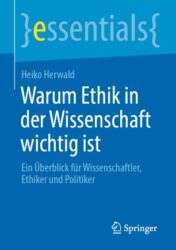 Warum Ethik in der Wissenschaft wichtig ist(original pdf)