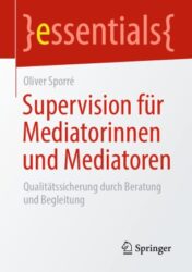 Supervision für Mediatorinnen und Mediatoren(ORIGINAL PDF)